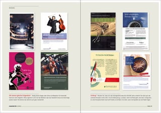 Bildhaftes




Die immer gleiche Geigenleier           Häufig dienen Geigen oder Cellos als Metaphern für Kreativität,        Iceberg!    Wussten Sie, dass sich das Erdmagnetfeld etwa alle 250’000 Jahre umkehrt? Da nützt auch der
Harmonie oder Stilgefühl. Wieso eigentlich nicht mal das Waldhorn oder das Hackbrett virtuos die erste Geige   schönste Kompass nichts mehr. Und die Behauptung, zu wissen, wohin die Reise geht, wird dann richtig kühn.
spielen lassen? Die können das nämlich auch ganz meisterhaft.                                                  Zu viele Kompasse fahren das Schiff direkt an die Wand. Vor allem, wenn die Kapitäne stur der Nadel folgen.




connected 08 01 | 2012                                                                                                                                                                                              Seite 29
 