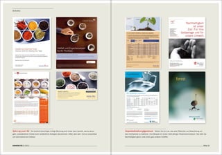 Bildhaftes




Spice up your Ad         Die berühmt-berüchtigte richtige Mischung wird immer dann bemüht, wenns darum            Sequoiadendron giganteum              Stellen Sie sich vor, das zarte Pflänzchen zur Abwechslung mit
geht, unverständliche Inhalte durch verständliche Analogien abzustimmen. Bitter, aber wahr. Und so unausrottbar   dem Holzhammer zu traktieren. Zum Beispiel mit einem 2000-jährigen Riesenmammutbaum. Das stellt die
und dominierend wie Unkraut.                                                                                      Nachhaltigkeit gleich unter einen ganz anderen Scheffel.




connected 08 01 | 2012                                                                                                                                                                                                   Seite 33
 