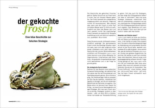 Prinzip Hoffnung




                                                    Die Geschichte des gekochten Frosches            zu gehen. Gilt dies auch für Strategien,
                                                    geht so: Stellen Sie sich vor, ein Frosch wird   die über lange Zeit Erfolg gebracht haben?




                der gekochte
                                                    in einen Topf mit heissem Wasser gewor-          Um etwa zu verhindern, dass eine gute
                                                    fen. Der Frosch bemerkt die unangenehme          Strategie sukzessive unterminiert wird
                                                    Umgebung sofort und versucht, möglichst          oder ein Unternehmen unmerklich von sei-




                         frosch
                                                    schnell da rauszukommen. Was passiert            ner ursprünglichen Erfolgsstrategie abdrif-
                                                    aber, wenn man den Frosch in einen Topf          tet? Eine Strategieanalyse könnte natürlich
                                                    mit kaltem Wasser setzt? Er fühlt sich wohl.     auch ergeben, dass Bewährtes sich nach
                                                    Erwärmt man dann das Wasser nach und             wie vor bewährt. Doch auch dann gilt ver-
                                                    nach, passiert: nichts. Der unglückselige        mutlich: better safe than boiled.
                                                    Frosch bemerkt die bedrohliche Tempera-
                                                    turerhöhung nicht und fühlt sich weiterhin,      Abwarten und Frösche essen?*
                         Eine böse Geschichte zur   nun, pudelwohl. Bis er stirbt.                   charles handy warnt vor einer aus Kontinu-
                                                                                                     ität und Status quo bestehenden Komfort-
                            falschen Strategie      Diese Annahme wurde mittlerweile wissen-         zone, in der häufig um jeden Preis verweilt
                                                    schaftlich widerlegt: Der wechselwarme           wird. Die damit zusammenhängende Angst
                                                    Frosch nimmt die brenzlige Situation natür-      vor Veränderung und scheinbarem Kontroll-
                                                    lich wahr, kann sich aber aufgrund eintre-       verlust ist der Grund dafür, weshalb Lern-
                                                    tender Hitzestarre nicht mehr retten. Die        prozesse oft zu spät einsetzen. Hinzu kommt
                                                    Geschichte des irischen Wirtschaftswissen-       das, was der deutsche Philosoph ernst bloch
                                                    schaftlers und Philosophen charles handy         als «Dunkel des gelebten Augenblicks» be-
                                                    liefert dennoch eine schöne Metapher für         zeichnet: Wir werden so sehr vom unmittel-
                                                    Organisationen, Unternehmen oder Struk-          baren Jetzt absorbiert, dass wir es gar nicht
                                                    turen, die graduelle Umweltveränderungen         geistesgegenwärtig erfassen können. Folge-
                                                    nicht wahrnehmen und in der Folge zu-            richtig genügt es laut handy auch nicht,
                                                    grunde gehen.                                    sich der sich ändernden Welt bloss anzu-
                                                                                                     passen: Man muss sich vielmehr mit einem
                                                    Die strategische Kurve kratzen                   beherzten Sprung aus ihr herauslösen. Das
                                                    Nehmen wir das Beispiel eines bekannten          Prinzip Hoffnung – sitzen bleiben, abwar-
                                                    Schweizer Kartenverlags, der während fast        ten, und es wird dann schon – gilt nicht.
                                                    150 Jahren den Ruf als Pionierbetrieb und        Das hat beim Frosch schliesslich auch
                                                    Qualitätsproduzent genoss. Bis er Konkurs        nicht hingehauen.
                                                    ging. Der Kartenverleger hatte es verpasst,
                                                    auf den Zug der digitalen, interaktiven Kar-
                                                    tografie zu springen, auf die sich ändernden
                                                    Bedürfnisse der Benutzer einzugehen. Die
                                                    Marke allein ist demnach kein Garant für
                                                    Erfolg – es braucht eine überzeugende und
                                                    agile Strategie. Will man kein Frosch sein,
                                                    ist es wichtig, Strategien laufend zu über-      * Falls Sie trotz aller Warnungen diese Strategie
                                                    denken – oder, um beim Bild zu bleiben,          verfolgen wollen: Bon Appetit! Wir raten jedoch
                                                    immer mal wieder auf Temperaturfühlung           dringend davon ab.




connected 08 01 | 2012                                                                                                                              Seite 79
 
