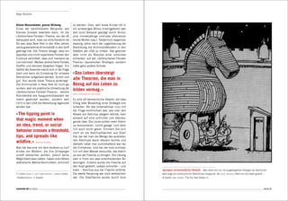 Magic Moments




Kleine Massnahmen, grosse Wirkung                        zu werden. Dies, weil diese Kinder oft in
Eines der berühmtesten Beispiele, wie ein schwieriges Milieu hineingeboren wer-
Kleines Grosses bewirken kann, ist die den (zum Beispiel geprägt durch Armut,
«Zerbrochene Fenster»-Theorie, von der oft eine minderjährige und / oder alleinerzie-
behauptet wird, dass sie entscheidend da- hende Mutter usw.). Tatsächlich begannen
für war, dass New York in den 90er-Jahren zwanzig Jahre nach der Legalisierung der
seine grassierende Kriminalität in den Griff Abtreibung die Kriminalitätsraten in den
gekriegt hat. Die Theorie besagt, dass ein Städten der USA zu sinken. Das geschah
kaputtes und nicht repariertes Fenster den aber nicht als Resultat einer scheinbar
Eindruck vermittelt, dass sich niemand da- brillanten, auf der «Zerbrochenen-Fenster-
rum kümmert. Weitere zerbrochene Fenster, Theorie» basierenden Strategie, sondern
Graffiti und kleinere Vergehen folgen. Ein hatte ganz andere Gründe.
Gefühl der Anarchie macht sich in der Folge
breit und kann als Einladung für schwere «Das Leben übersteigt
Verbrechen aufgefasst werden. Schön und
gut. Nur wurde diese Theorie widerlegt.*
                                                         alle Theorien, die man in
Die Kriminalität in New York ist nicht ge- Bezug auf das Leben zu
sunken, weil als praktische Umsetzung der
«Zerbrochenen-Fenster-Theorie» bereits
                                                         bilden vermag.»
                                                         boris leonidowitsch pasternak
Kleindelikte wie Kaugummidiebstahl ver-
mehrt geahndet wurden, sondern weil Es sind oft vermeintliche Details, die über
1973 in den USA die Abtreibung legalisiert Erfolg oder Misserfolg einer Strategie ent-
worden war.                                              scheiden. Als das Unternehmen heinz mit
                                                         der Frage konfrontiert war, wie man den
«The tipping point is                                    Absatz von Ketchup steigern könnte, kam
                                                         jemand auf eine schlichte und überzeu-
that magic moment when                                   gende Idee: Die Leute sollten mehr Ketch-
an idea, trend, or social                                up konsumieren. Leicht gesagt. Und letzt-
behavior crosses a threshold, lich auchdie Ketchupflaschen aus Glas?
                                                         noch an
                                                                       leicht getan. Erinnern Sie sich

tips, and spreads like                                   Die, bei der man die Menge des austreten-
                                                         den Ketchups kaum steuern konnte und
wildfire.» malcolm gladwell                              deshalb lieber mal zurückhaltend war bei
Was hat das eine mit dem anderen zu tun? der Entnahme. Und bei der man schliess-
Kinder von Müttern, die ihre Schwanger- lich mit dem Messer versuchte, das Ketch-
schaft abbrechen wollten, jedoch keine up aus der Flasche zu bringen. Die Lösung
Möglichkeit dazu hatten, haben eine höhere kam in Form von zwei entscheidenden Än-
statistische Wahrscheinlichkeit, kriminell derungen. Erstens wurde die Flasche auf
                                                         den Kopf gestellt, sodass schneller – und
                                                         mehr – Ketchup aus der Flasche strömte.         Apropos vermeintliche Details                Man stelle sich vor, die ausgeklügeltste Strategie der Geschichte
(*) Siehe steven d. levitt und stephen j. dubner (2006), Die zweite Neuerung war noch weitreichen-       wäre aufgrund urmenschlicher Bedürfnisse missglückt. Bei       zeus, odysseus   hätte sich die Haare gerauft …
«Freakonomics», 4. Kapitel.                              der: Die Glasflasche wurde durch eine            Quelle:   gary larson,   «The Far Side Gallery 2»




connected 08 01 | 2012                                                                                                                                                                                               Seite 87
 