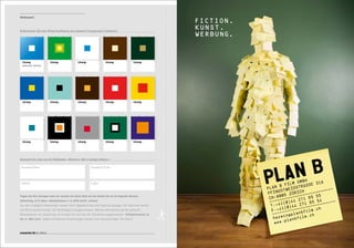 Wettbewerb
                                                                                                              FICTION.
Erkennen Sie ein Unternehmen an seinen Corporate Colours?
                                                                                                              KUNST.
                                                                                                              WERBUNG.



  Lösung:                 Lösung:                  Lösung:                   Lösung:            Lösung:
  american express




  Lösung:                 Lösung:                  Lösung:                   Lösung:            Lösung:




  Lösung:                 Lösung:                  Lösung:                   Lösung:            Lösung:




Gewinnen Sie einen von drei Bildbänden «Weltreise 1900 in farbigen Bildern»!

 Vorname / Name                                                Strasse / PLZ / Ort




 Telefon                                                       E-Mail



Tragen Sie Ihre Lösungen oben ein, trennen Sie diese Seite ab und senden Sie sie an folgende Adresse:
advertising, art & ideas, nidelbadstrasse 2 – 6, 8038 zürich, schweiz
Aus den richtigen Einsendungen werden nach Abgabeschluss drei Gewinner gezogen. Die Gewinner werden
schriftlich benachrichtigt. Der Rechtsweg ist ausgeschlossen, Mehrfachteilnahmen werden gelöscht.
Mitarbeitende von advertising, art & ideas ltd. sind von der Teilnahme ausgeschlossen. Teilnahmeschluss ist
der 31. März 2012. Später eintreffende Einsendungen werden nicht berücksichtigt. Viel Glück!




connected 08 01 | 2012
 