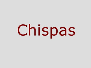 Chispas 