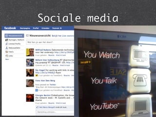 Sociale media
 