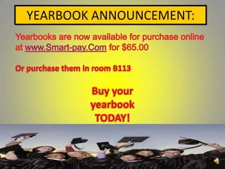 YEARBOOK ANNOUNCEMENT:
 
