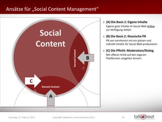 Ansätze für „Social Content Management“

                                                                               » ...