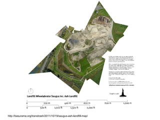 http://basurama.org/transtrash/2011/10/19/saugus-ash-landfill-map/
 