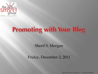 Sherif S. Morgan Friday, December 2, 2011 