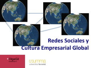 Redes sociales y cultura empresarial global