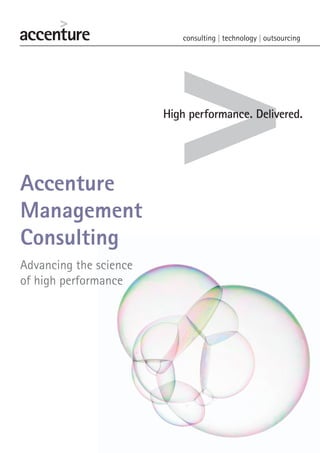 Accenture
Management
Consulting
Advancing the science
of high performance
 