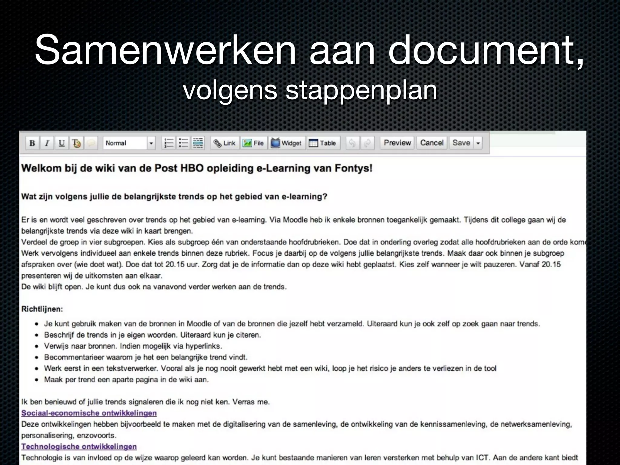 Samenwerken aan document,
      volgens stappenplan
 