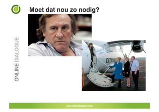 Moet dat nou zo nodig?!
 