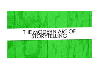 The Modern Art of Storytelling: How To Communicate With Generation Y