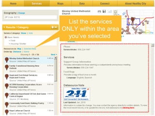List the services ONLY within the area you’ve selected  