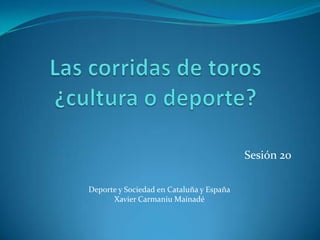 Sesión 20

Deporte y Sociedad en Cataluña y España
      Xavier Carmaniu Mainadé
 