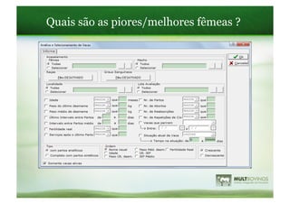 Quais são as piores/melhores fêmeas ?
 