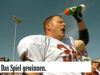 Das Spiel gewinnen.
 