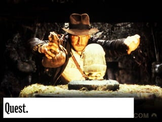 Quest.   Quest
 