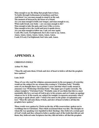 business of play that my non churchgoing neighbors had been doing during my 
forced exile to church. As you can see, my young heart filled with gladness to 
hear the choir sing the final amen. 
2B. Gary goes on,If you asked him how he spelled relief he would say, “Amen!” It 
was a word that always came at the end. It was the last word that said it is done and 
over and we can now get on with life. The only way we know the pastor is done with 
his prayer is by him saying “Amen.” It puts the final touch on the prayer, the song, 
and the whole service. It means done, over, finished, and there is no more to be 
added. It is no wonder then that we do not take the word very seriously, for it is 
merely a code word for saying this is the end, over and out. We need to discover that 
there is a reason why this word has become a universal word used around the world 
by many different religions. We need to give this word greater respect by learning to 
add to it the deeper meaning that God intended it to have. 
2C. Gary continues,  We can begin to add to the meaning of the word by 
looking at the way the Jews used the word. They meant it as a vow to do what 
they had prayed, or what they had learned from the Word of God. They would 
make their final word `So be it.' and mean by that, “I am committed to go and 
apply what God has given me to my life. “Amen, let it be true in my life now 
what I understand to be the will of God. I vow to live according to the light God 
has given me.” Seen in this way, Amen is not the end, but it is the beginning. It 
is the beginning of a new path to walk, a new way to think about an issue, a new 
attitude to have toward certain people. It is not that anything is over, but that 
something has just begun, and now I begin going in a new direction because of 
what has been revealed. By saying amen I am saying that I put my stamp of 
approval on what God has revealed. I am saying I understand and I agree that 
this is the way God wants we to live and walk and think. “So be it.” Let this be 
the start of applying the truth in my life. Let it begin right now. 
3. John Piper wrote, In the Old Testament the word amen was mainly a 
congregational response to give a strong affirmation or agreement - to a curse or 
a word of praise to God. For example, in Deuteronomy 27:16 the Levites say, 
'Cursed is he who dishonors his father or mother.' And all the people shall say, 
'Amen.' That is, we agree with that curse, so let it be. Or consider this beautiful 
scene of reverence and worship from Ezra 8:5-6: Ezra opened the book [the 
Word of God] in the sight of all the people for he was standing above all the 
people; and when he opened it, all the people stood up. Then Ezra blessed the 
LORD the great God. And all the people answered, Amen, Amen! while lifting 
up their hands; then they bowed low and worshiped the LORD with their faces 
to the ground.The amen meant, Yes, we agree with your blessing! We join in 
your blessing! All that you have said of God's greatness we let it echo in our 
Amen. We say, True, and firm and reliable is what you have said. 
Or take Psalm 72:19, Blessed be His glorious name forever; and may the whole 
earth be filled with His glory. Amen, and Amen. Here the psalmist speaks his own 
Amen, and doubles it for doubled certainty. But he almost certainly means for the 
 