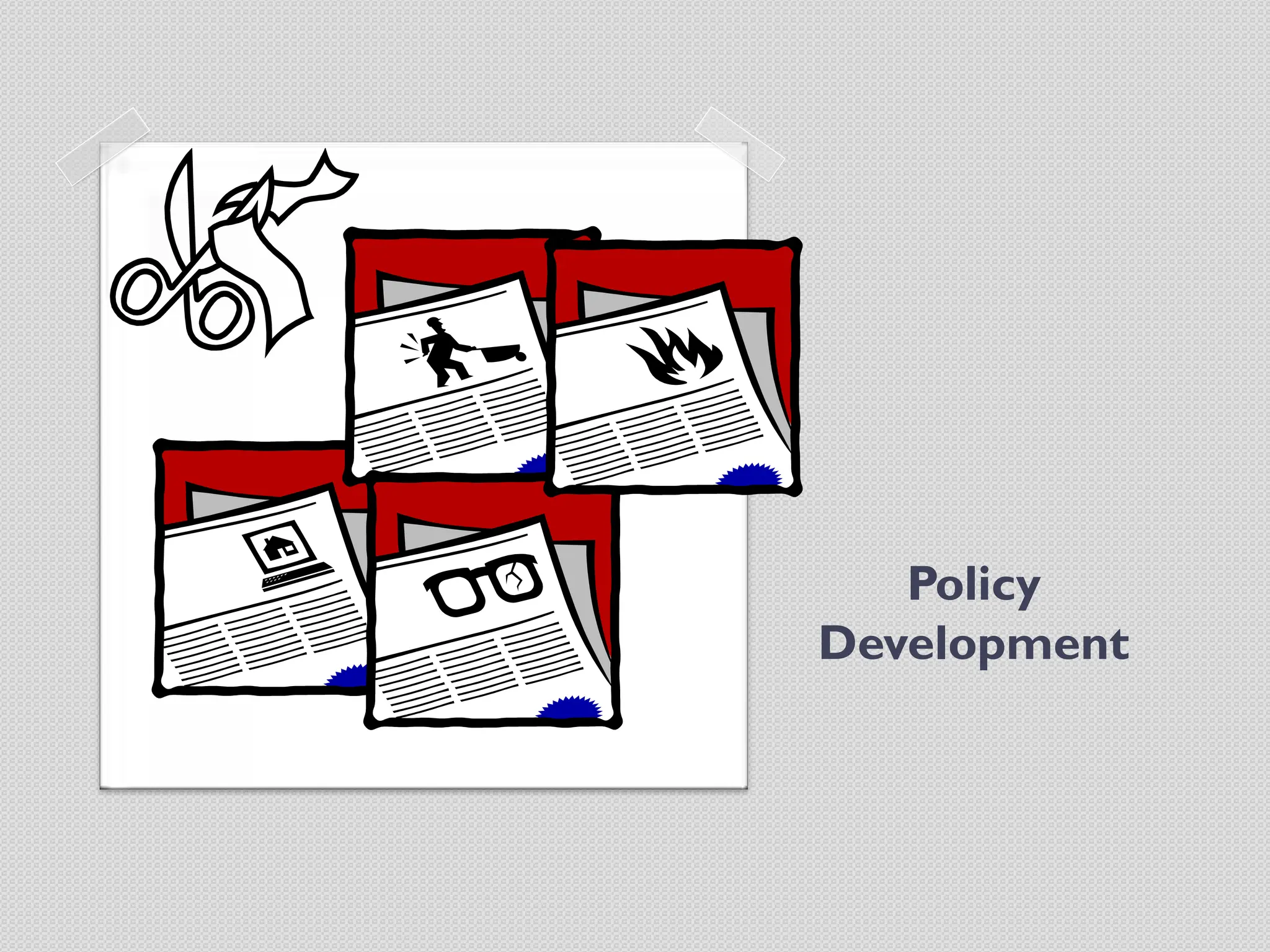Policy
Development
 