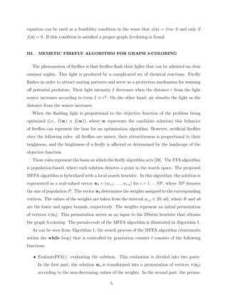 re
y algorithm were very promising and showed a potential that 
this algorithm could successfully be applied in near future to the other combinatorial optimization 
problems as well. 
To cite paper as follows: I. Fister Jr., X.-S. Yang, I. Fister, J. Brest, Memetic  