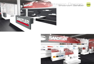Interior Design
    Showroom Sandtler
                        ZiMD
 