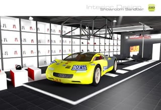 Interior Design
    Showroom Sandtler
                        ZiMD
 