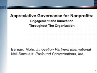 Appreciative Governance: Engagement and Innovation Throughout The Organization