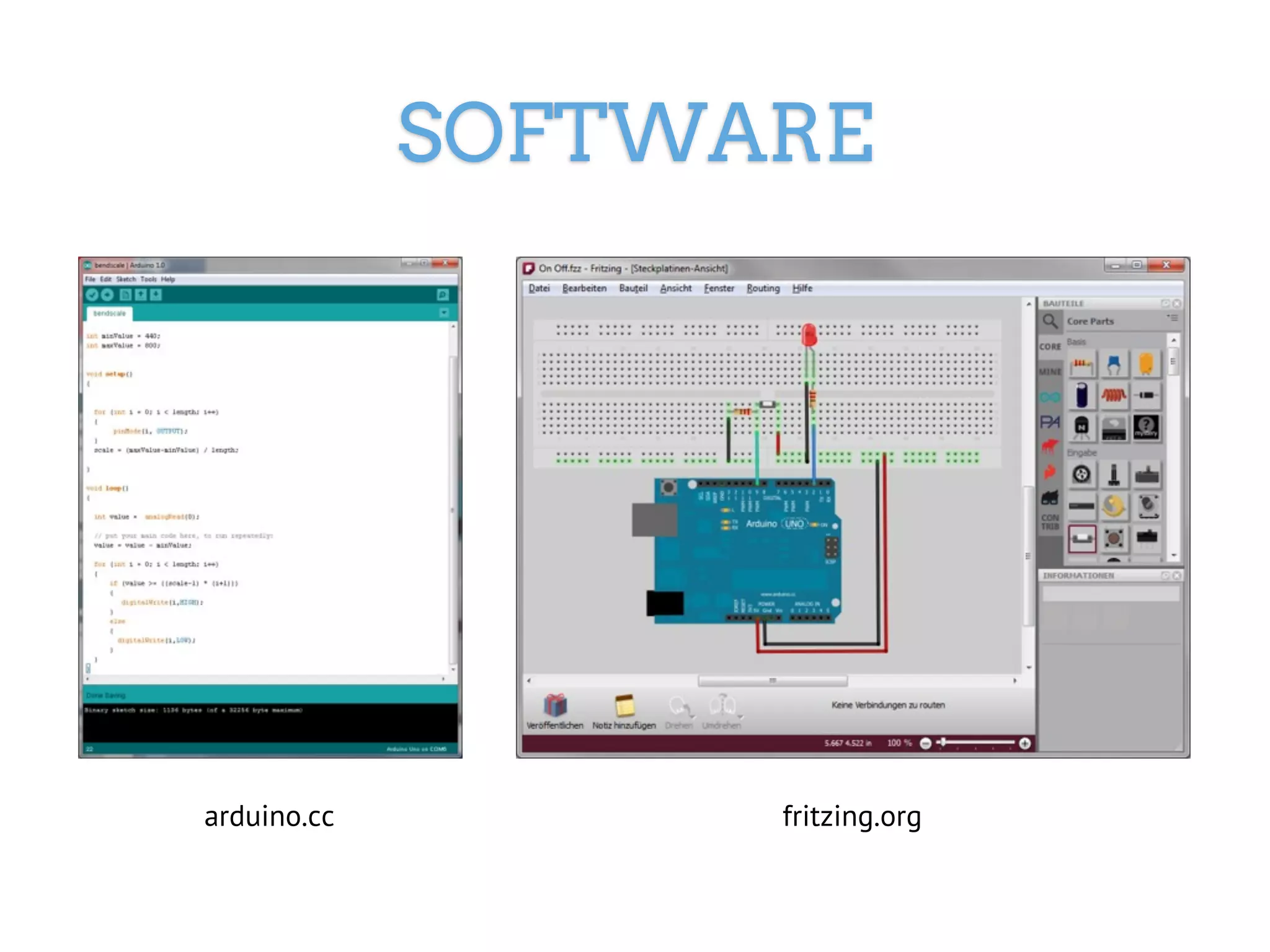 SOFTWARE arduino.cc fritzing.org 