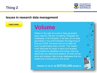 Issues in research data management
Thing 2
 