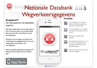 Nationale Databank
Wegverkeersgegevens
 