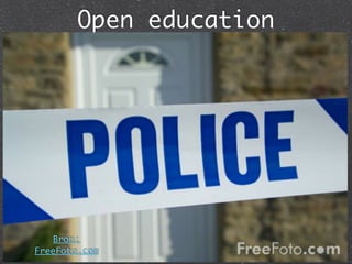 Open education




   Bron:
FreeFoto.com
 