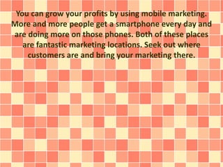 Mobile Marketing How-To That You Can Use