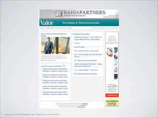 Exemplo de Email Marketing do tipo “informativo”, uma newsletter.
 