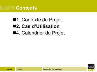 Contents 1. Contexte du Projet   2 . Cas d’Utilisation 4. Calendrier du Projet 