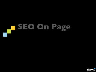 SEO On Page
 