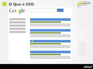 O Que é SEO
 