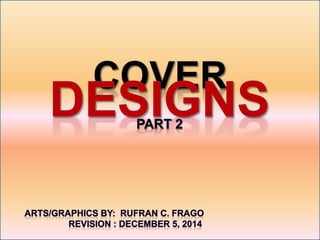 120514 Cover Designs Part 2