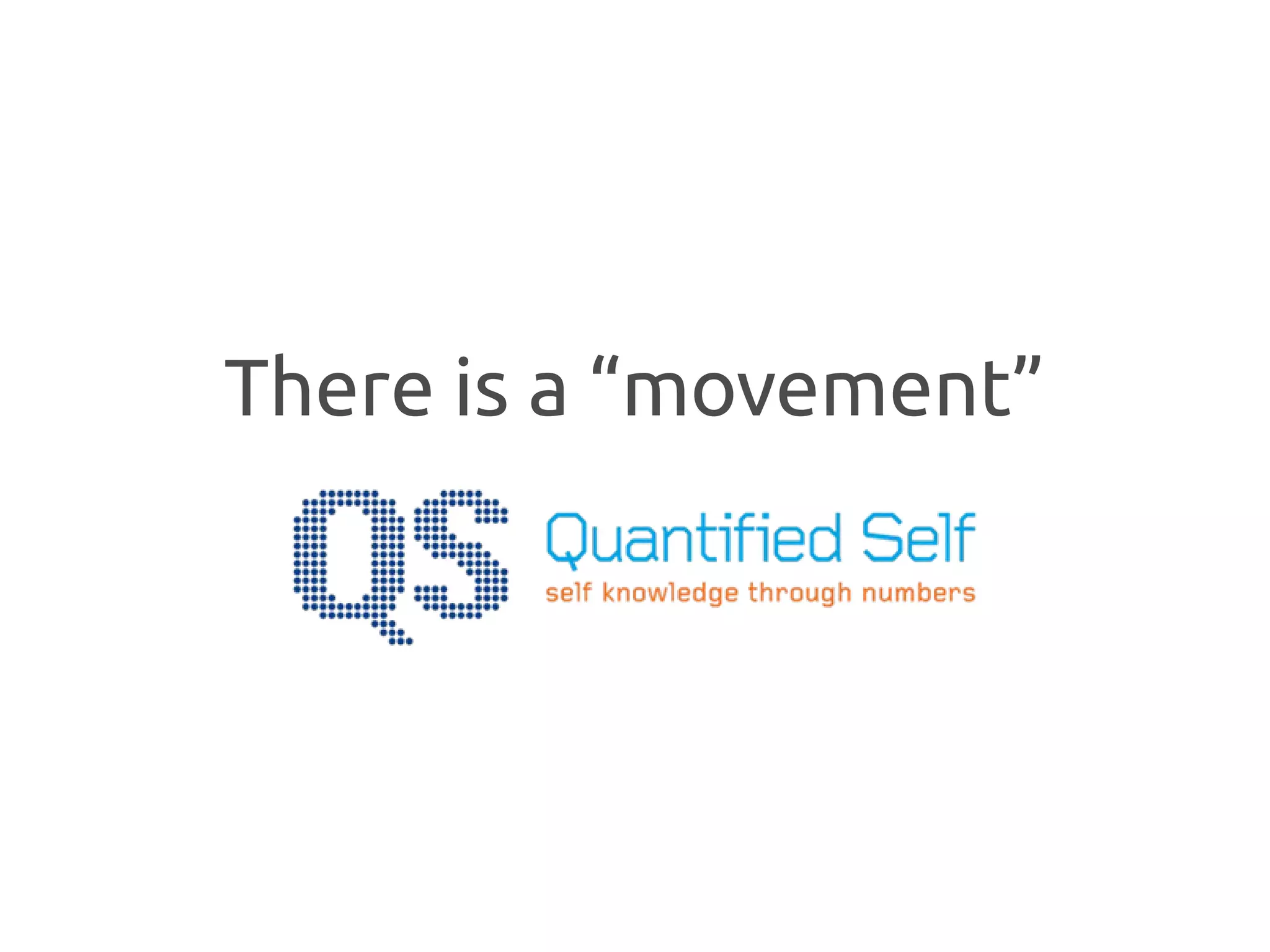 There is a “movement”
 