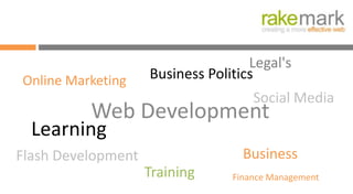 Legal's Business Politics Online Marketing Social Media Web Development Learning Flash Development Business Training Finance Management 