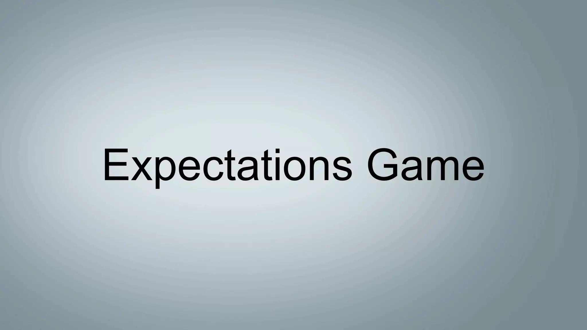 Expectations Game
 