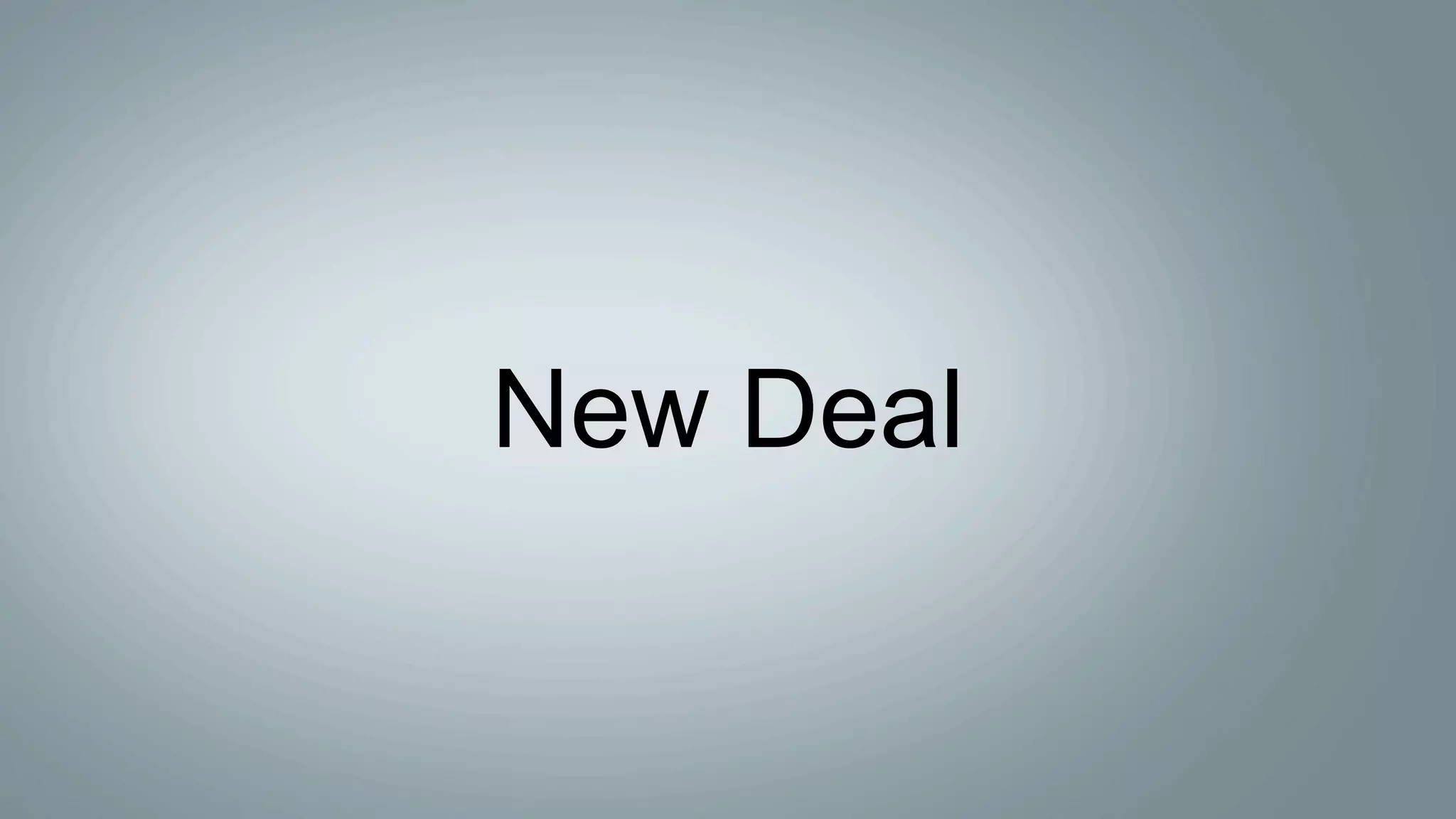 New Deal
 