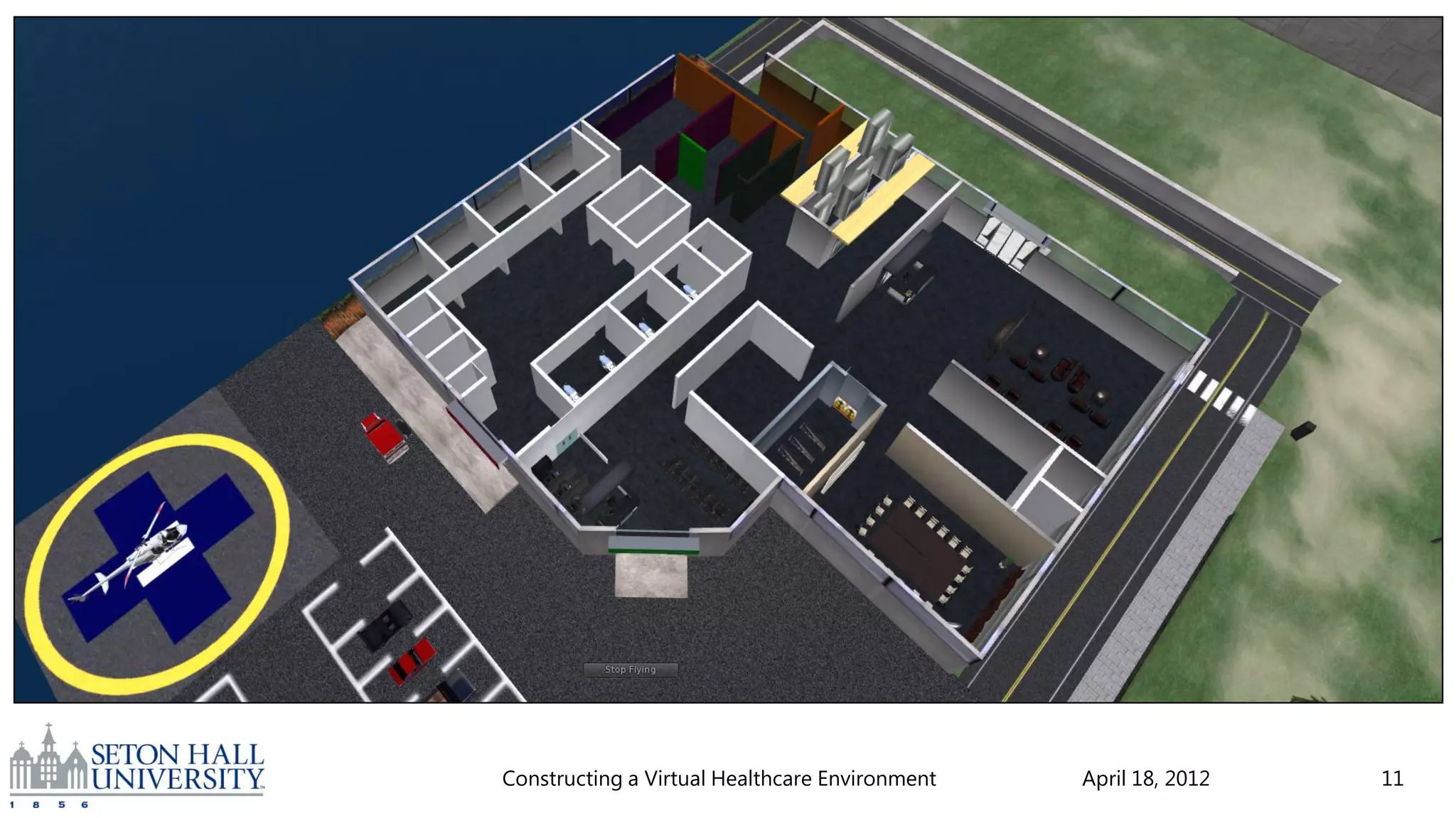 Constructing a Virtual Healthcare Environment   April 18, 2012   11
 