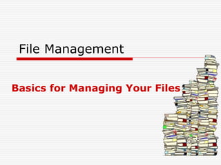 File managment | PPT