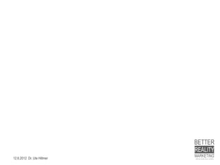 Directly involved Innovation Resources: R&D
and Marketing (inbound+outbound)
                                                       Cash flow over time



                                                          Market Demand: 
                                                          Product Lifecycle


                            R&D




             inbound Marketing

                                  outbound Marketing

12.6.2012 Dr. Ute Hillmer
 