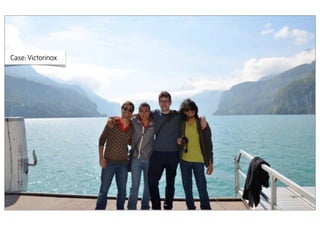 Case: Victorinox
 