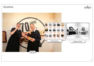 Storytelling




                        Online Voting   Jubiläums-Buch




               Messen




                                                         43
 