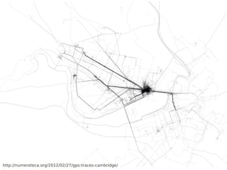 http://numeroteca.org/2012/02/27/gps-traces-cambridge/
 