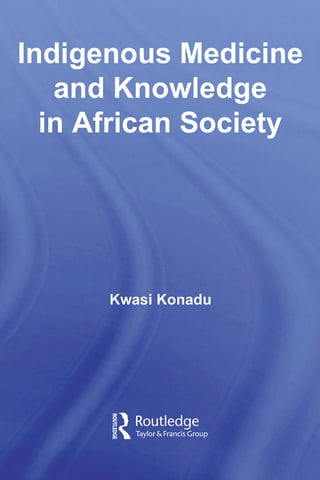 Indigenous Medicine And Knowledge In African Society African Studies ...