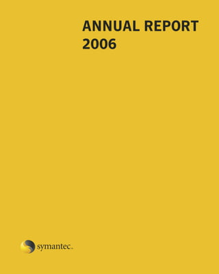 ANNUAL REPORT
2006
 