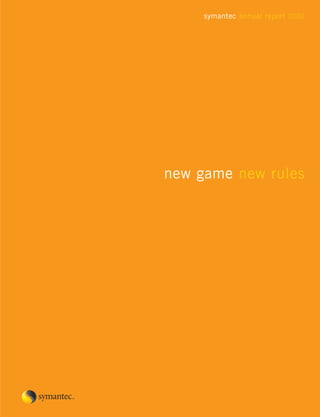 symantec annual report 2002




new game new rules
 